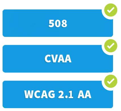 Blue boxes labeled "508," "CVAA," and "WCAG 2.1 AA," each with a green checkmark in the top right corner.